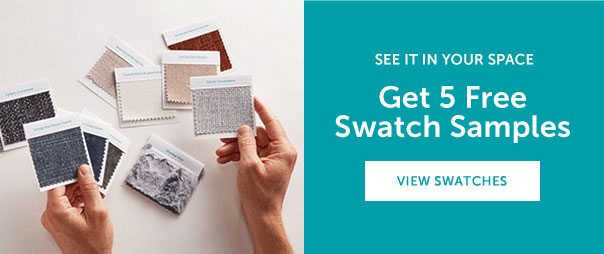 Get 5 Free Swatch Samples | VIEW SWATCHES >>