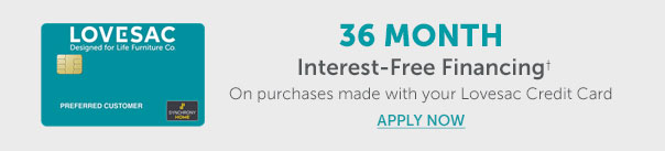 36 Months Interest-Free Financing - Apply Now >>