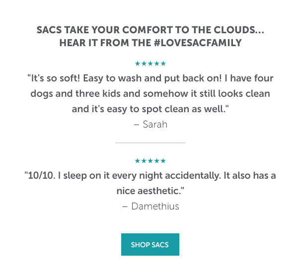 Sacs take your comfort to the clouds... hear it from the #LovesacFamily | SHOP NOW >>