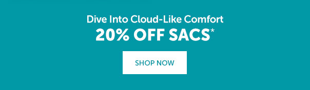 20% Off Sacs | SHOP NOW >>