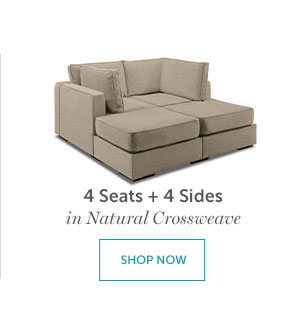 4 Seats + 4 Sides | SHOP NOW >>