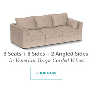 3 Seats + 5 Sides | SHOP NOW >>