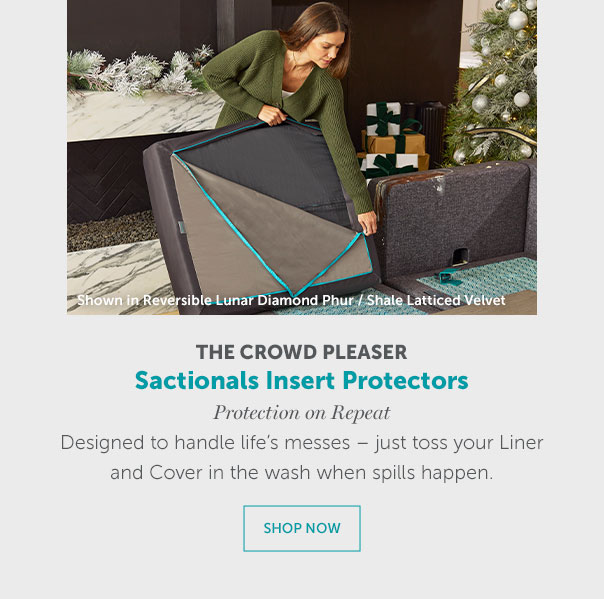 Sactionals Insert Protectors | SHOP NOW >>