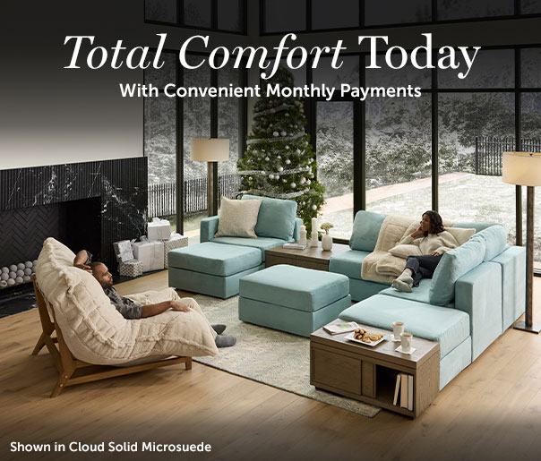 Total Comfort Today with Convenient Monthly Payments