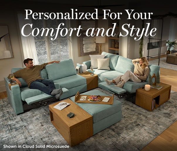 Personalized For Your Comfort and Style