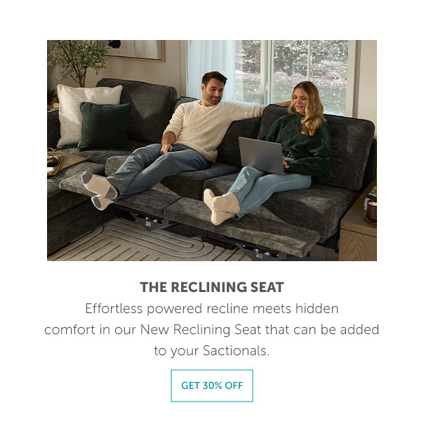 Reclining Seat | GET 30% OFF >>