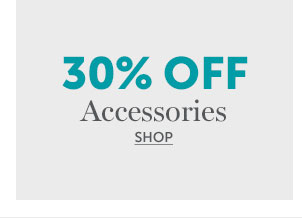 SHOP ACCESSORIES >>