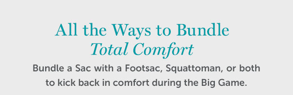 All the Ways to Bundle Total Comfort