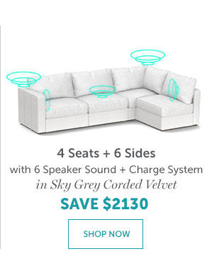 4 Seats + 6 Sides | SHOP NOW >>