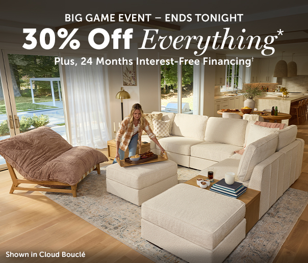 Big Game Event | 30% Off Everything