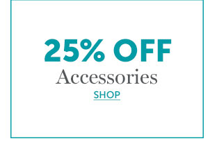 SHOP ACCESSORIES >>